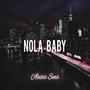 NOLA BABY (Explicit)