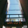 GOD'S GIFTS (Explicit)