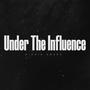 Under the Influence (Explicit)