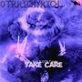 Take Care (Explicit)