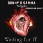 Waiting For It (feat. Moskidd Jnr, Gab T)