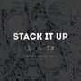 STACK IT UP (Explicit)