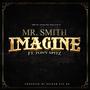 Imagine (feat. Tony Spitz) [Explicit]