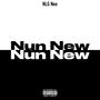 Nun New (Explicit)