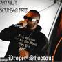 Proper Shootout (feat. Scumbag Fred) [Explicit]