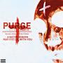 Purge Pt. II (feat. Yung Pyramid) [Explicit]