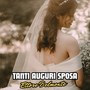 Tanti Auguri Sposa