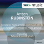 Rubinstein, A.: Sonata for Piano 4 Hands / 3 Melodies Caracteristiques (T. and L. Schick)