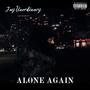 Alone Again (Explicit)