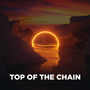 Top of the Chain