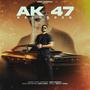 AK 47 RELOADED (Explicit)