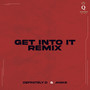 Get Into It (Remix)