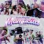 Mamacita (feat. Chato) [Explicit]