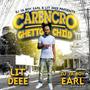 CARENCRO GHETTO CHILD (Explicit)