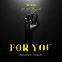 For you (feat. Rhuffygold & vix-beatz)