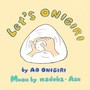 The Thema of Let's ONIGIRI