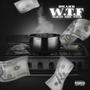 W.T.F (Explicit)