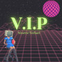 V.I.P