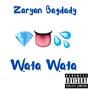 Wata Wata (Explicit)