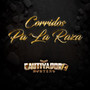 Corridos Pa´ La Raza