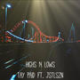 Highs N Lows (feat. Jstlszn) [Explicit]