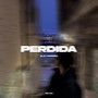 Perdida (Explicit)