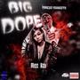 Big Dope (Explicit)