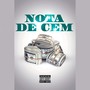 Nota de Cem (Explicit)