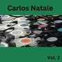Carlos Natale, Vol. 2