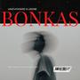 BONKAS (feat. LEDGE) [Explicit]