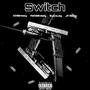 Switch (feat. Matt2Bready, SuaveJay & JP Rackz) [Explicit]