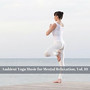 Ambient Yoga Music For Mental Relaxation, Vol. 10