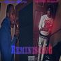 Reminiscing (feat. Que Dub) [Explicit]