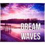 Dream Waves - Soothing Massage Therapy, Sleep Music, Meditation Relaxation Sounds