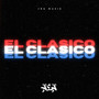 El Clasico (Explicit)