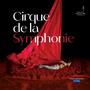 Cirque de la Symphonie (2024) (Live)