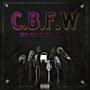 C.B.F.W (feat. GMO gritzz) [Explicit]