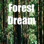 Forest Dream