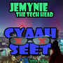 Cyaah Seet - Single