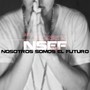 N.S.F (Nosotros Somos El Futuro) [Explicit]