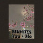 You + Me