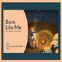 Born Like Me