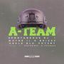 A Team (feat. Wayne II, K Brizzy, Unkle Blu & Pot3nt) [Explicit]