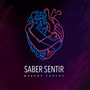 Saber Sentir (Explicit)