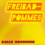 Freibadpommes