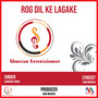 Rog Dil Ke Lagake - Single