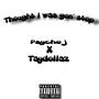 Thought I Was Gon Stop (feat. Psycho J) [Explicit]