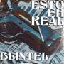 esto eh real (feat. El Blintel)