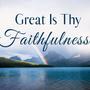 Great is Thy Faithfulness