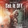 Set It Off (Explicit)